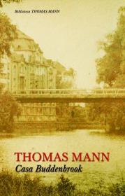 Casa Buddenbrook - Thomas Mann