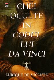 Chei oculte in Codul lui da Vinci - Enrique de Vicente