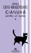 Cianura Pentru Un Suris (2 Vol.) - Rodica Ojog-Brasoveanu
