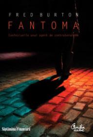 Confesiunile unui agent de contraterorism - Fred Burton