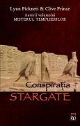 Conspiratia stargate - Lynn Picknett Clive Prince