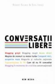 Conversatii Libere - Robert Scoble, Israel Shel