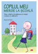 Copilul meu merge la scoala - Paola Di Pietro