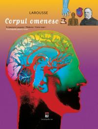 Corpul omenesc - Larousse