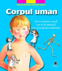 Corpul uman - Larousse