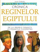 Cronica reginelor Egiptului - Joyce Tyldesley