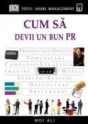 Cum sa devii un bun PR - Moi Ali