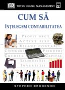 Cum sa intelegem contabilitatea - Stephen Brookson