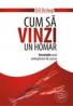Cum sa vinzi un homar secretele unui antreprenor de succes - Bill Bishop
