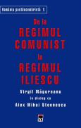 De la regimul comunist la regimul Iliescu - Alex Mihai Stoenescu Virgil Magureanu