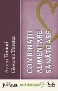 Dictionar de combinatii alimentare - Arturo Tentori, Giovanni Turetta
