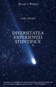 Diversitatea experientei stiintifice - O viziune personala asupra cautarii lui Dumnezeu - Carl Sagan