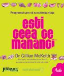 Esti ceea ce mananci. Programul care va va schimba viata (Editie Jurnalul National) - Dr. Gillian McKeith