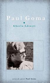 Gherla-Latesti - Paul Goma