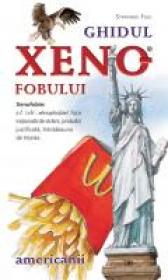Ghidul Xenofobului - Americanii - Stephanie Faul