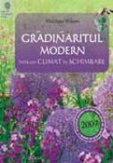 Gradinaritul modern intr-un climat in schimbare - Matthew Wilson