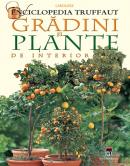 Gradini si plante de interior - Larousse