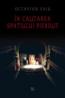 In Cautarea Spatiului Pierdut - Octavian Saiu