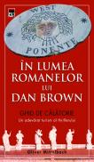 In lumea romanelor lui Dan Brown. Ghid de calatorie - Oliver Mittelbach