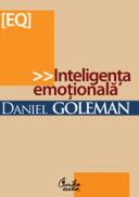 Inteligenta emotionala - editia a III-a - Daniel Goleman