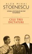 Istoria loviturilor de stat vol.III - Alex Mihai Stoenescu