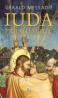 Iuda, Preaiubitul - Gerald Messadie