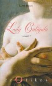 Lady Caligula (2 Vol.) - Lasse Braun