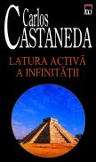 Latura activa a infinitatii - Carlos Castaneda