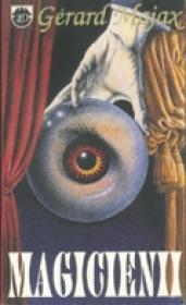 Magicienii - Gerard Majaz