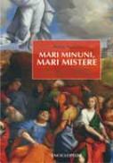 Mari minuni, mari mistere - Arina Avram