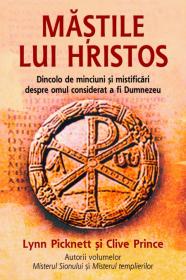 Mastile lui Hristos - Lynn Picknett Clive Prince