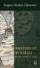 Misterele istoriei - Eugen Ovidiu Chirovici