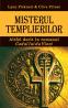 Misterul templierilor - Lynn Picknett Clive Prince
