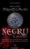 Negru. Matca Raului - Ted Dekker