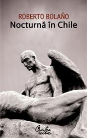 Nocturna in Chile - Roberto Bolano