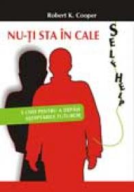Nu-Ti sta in cale - Robert K. Cooper