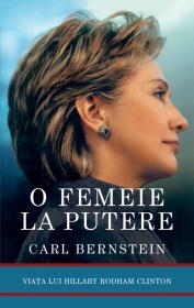 O femeie la putere - Carl Bernstein
