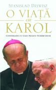 O viata cu Karol - Stanislav Dziwisz