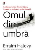 Omul din umbra - Efraim Halevy
