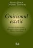 Onirismul estetic < Antologie de texte teoretice, interpretari critice si prefata de Marian Victor Buciu > - Leonid Dimov, Dumitru Tepeneag