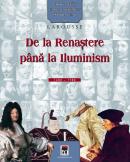 Personalitati care au schimbat istoria lumii. De la Renastere pana la Iluminism - Larousse