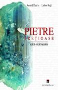 Pietre pretioase - mica enciclopedie - Rudolf Duda
