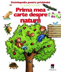 Prima mea carte despre natura - Anne Bouin