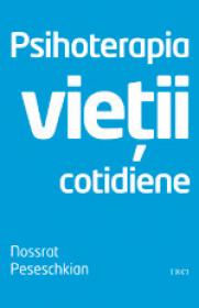 Psihoterapia vietii cotidiene - Nossrat Peseschkian