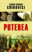Puterea - Eugen Ovidiu Chirovici
