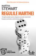 Regulile Marthei - 10 reguli esentiale pentru atingerea succesului atunci cand incepeti, construiti sau administrati o afacere - Martha Stewart
