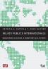 Relatii publice internationale - Negocierea culturii, a identitatii si a puterii - Patricia A. Curtin, T. Kenn Gaither