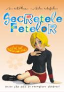 Secretele fetelor - McPHERSON Ann, MACFARLANE Aidan