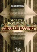 Secretele romanului „Codul lui Da Vinci“ - Ghid informal al misterelor din spatele cartii lui Dan Brown - Dan Burstein (editor)