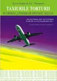 Taxiurile torturii - Trevor Paglen & A.c. Thompson